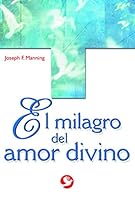 El Milagro Del Amor Divino 9688606685 Book Cover