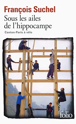  Sous les ailes de l'hippocampe: Canton-Paris à vélo. Le défi d'un pilote de ligne livre En ligne