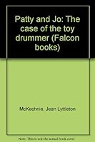 Patty and Jo: The case of the toy drummer (Falcon books) B0007HPBEG Book Cover