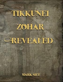 Paperback Tikkunei Zohar Revealed: The First Ever English Commentary Book