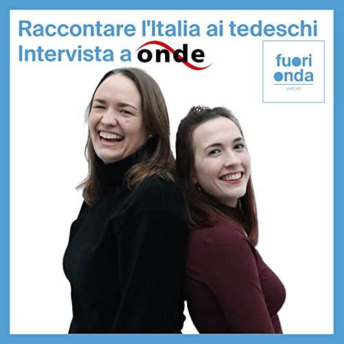 Ep. 6 || Fuori Onda incontra: Onde e.V.