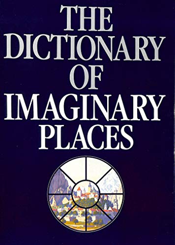 The Dictionary of Imaginary Places 0246115602 Book Cover