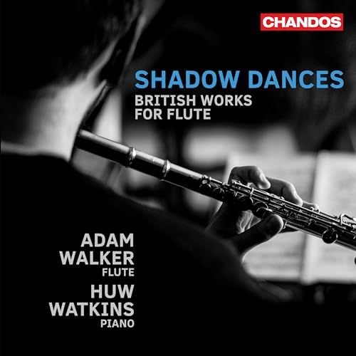 Shadow Dances - British Works For Flute