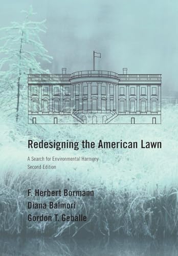 Redesigning the American Lawn: A Search for Environmental Harmony, Second Edition