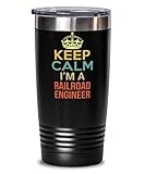 Keep Calm I'm A Railroad Engineer Coffee Tumber 20oz, Black