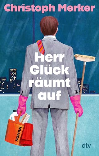Herr Glück räumt auf: Roman (German Edition)
