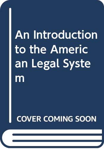 An Introduction to the American Legal System