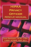 Hipaa Privacy Officer: Audit Preparation 1507797516 Book Cover