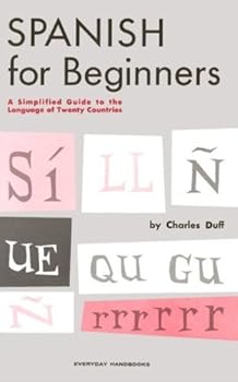 Unknown Binding By charles duff Spanish for Beginners [Paperback] Book