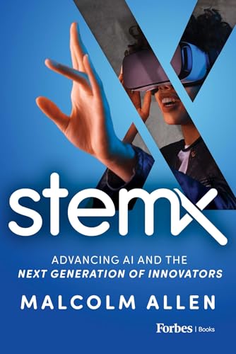 Stem X: Advancing AI and the Next Generation of Innovators