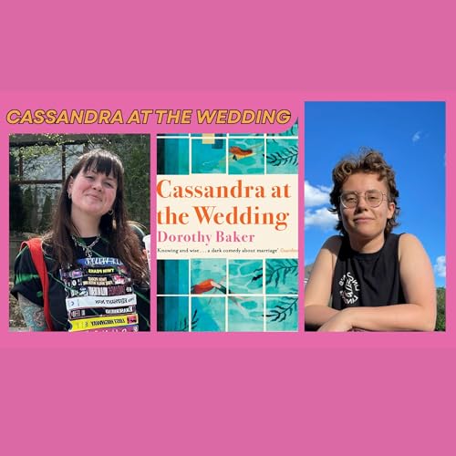 Episode 26: Book Club - Cassandra at the Wedding by Dorothy Baker Podcast Por arte de portada
