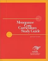 Menopause Core Curriculum Study Guide (2nd Edition) 0970125127 Book Cover