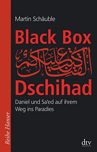 Black Box Dschihad: Daniel und Sa'ed auf ihrem Weg...