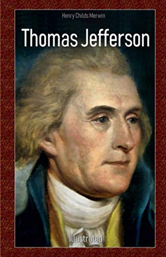 Thomas Jefferson: Illustrated