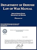 Department of Defense Law of War Manual 1608880575 Book Cover