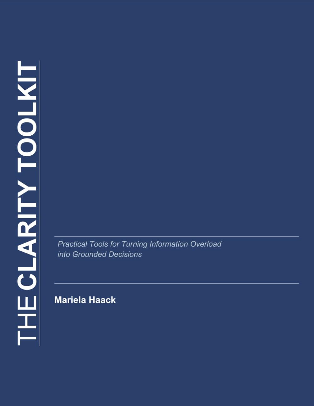 The Clarity Toolkit: Practical Tools for Making Decisions Under Stress After Abuse
