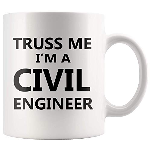 Truss Me I'm a Civil Engineer Coffee Mug