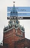 The Russian Spymasters Legacy (An Alexander Danilov Thriller)