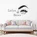 Produktbild Wimpern Und Augenbrauen Logo Vinyl Wandaufkleber Für Schönheitssalon Dekoration Wimpern Bilden Aufkleber Kunst Poster 42 * 81 Cm