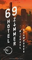 69 Hotelzimmer 3847720104 Book Cover