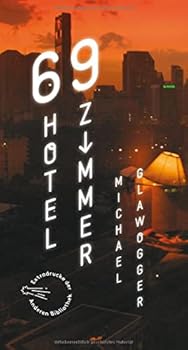 Hardcover 69 Hotelzimmer: Sonderausgabe der Anderen Bibliothek Book