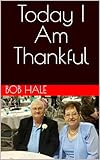  Today I Am Thankful (English Edition)