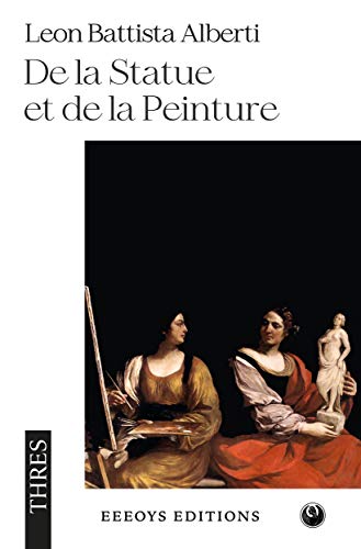 De la statue et de la peinture (French Edition)