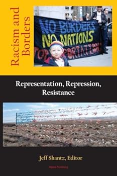Paperback Racism and Borders: Representation, Repression, Resistance Book