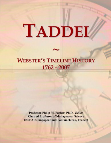 Taddei: Webster's Timeline History, 1762 - 2007
