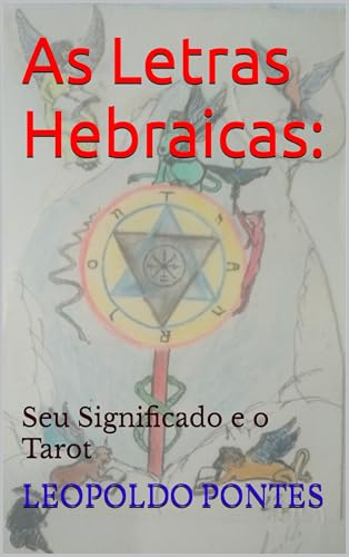As Letras Hebraicas:: Seu Significado e o Tarot