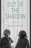 Out of the Shadow: A Novel