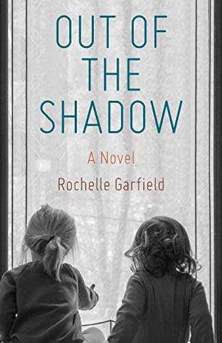 Out of the Shadow: A Novel
