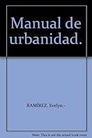Manual de urbanidad. B00525KAEE Book Cover