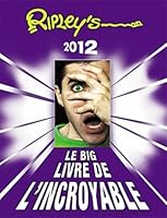 Big Livre de L'Incroyable 2012 2809805598 Book Cover