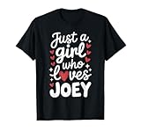 Just A Girl who loves JOEY T-Shirt Cute JOEY T-Shirt
