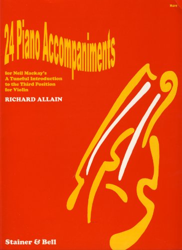 ALLAIN R. - 24 Accompaniments for Neil Mackays A Tuneful Introduction to the Third Position for Violin