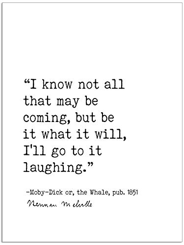 I Know Not All That May Be Coming Melville Moby Dick Author Signature Literary Quote Print. Fine Art Paper, Laminated, Canvas or Framed.