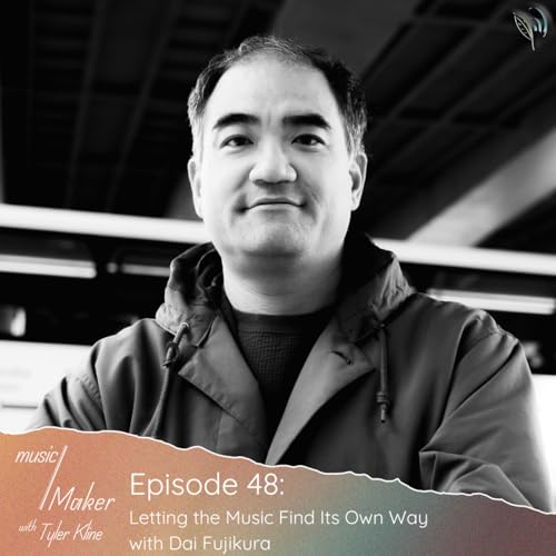 Ep. 048 - Letting the Music Find Its Own Way with Dai Fujikura