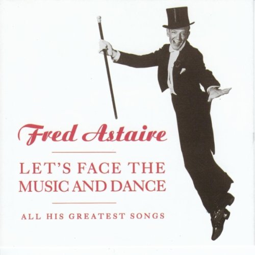Let's Face the Music and Dance: Centenary Issue/Original Mono Recordings 1935-1943 [UK Import] [Audio CD]