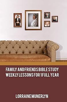Paperback Family and Friends Bible Study: Weekly Lessons for 1 Full Year Book
