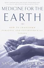 Cover of Medicine for the Earth: How to Transform Personal and Environmental Toxins