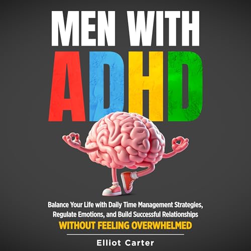 Men with ADHD by Elliot Carter episode artwork