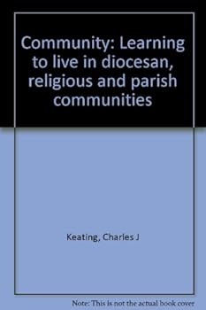 Paperback Community: Learning to Live in Diocesan, Religious & Parish Communities Book