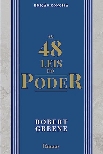 As 48 Leis do Poder Robert Greene - Edição Concisa
