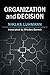 Organization and Decision