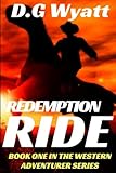 Redemption Ride (The Western Adventurer Series)