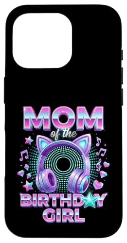 Mom of the Birthday Girl ���킢���p�[�e�B�[�w�b�h�t�H�� �X�}�z�P�[�X iPhone 16 Pro �p