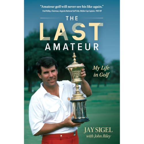The Last Amateur Audiobook By Jay Sigel, John Riley cover art