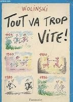 Tout va trop vite (LITTERATURE FRANCAISE) 2080664905 Book Cover