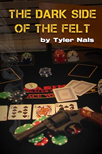 The Dark Side of the Felt